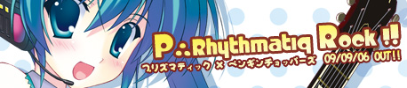 P∴Rhythmatiq Rock!!